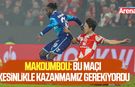 Makoumbou: Bu maçı kesinlikle kazanmamız gerekiyordu