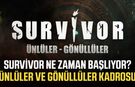 Survivor ne zaman başlıyor? Ünlüler ve Gönüllüler kadrosu