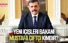 Yeni İçişleri Bakanı Mustafa Çiftçi kimdir?