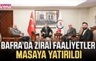 Bafra’da zirai faaliyetler masaya yatırıldı