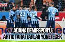 Adana Demirspor'u artık taraftarlar yönetecek