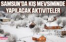Samsun’da kış mevsiminde yapılacak aktiviteler