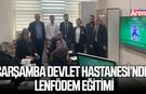 Çarşamba Devlet Hastanesi’nde lenfödem eğitimi