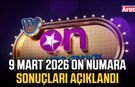 9 Mart 2026 On Numara sonuçları açıklandı