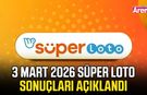 3 Mart 2026 Süper Loto sonuçları açıklandı