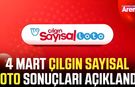 4 Mart Çılgın Sayısal Loto sonuçları açıklandı