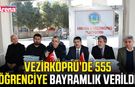 Vezirköprü’de 555 öğrenciye bayramlık verildi
