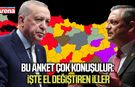 Bu anket çok konuşulur: İşte el değiştiren iller