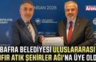 Bafra Belediyesi Uluslararası Sıfır Atık Şehirler Ağı'na üye oldu