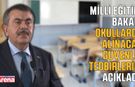 Milli Eğitim Bakanı okullarda alınacak güvenlik tedbirlerini açıkladı!