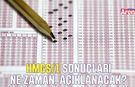 HMGS/1 sonuçları ne zaman, ayın kaçında açıklanacak?