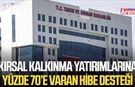 Kırsal kalkınma yatırımlarına yüzde 70’e varan hibe desteği