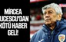 Mircea Lucescu'dan kötü haber geldi!