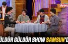 Güldür Güldür Show Samsun'da
