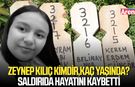 Zeynep Kılıç kimdir,kaç yaşında? Saldırıda hayatını kaybetti