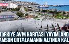 AVM haritasında Samsun ortalamanın altında