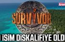 Survivor’da şok gelişme: O isim diskalifiye oldu