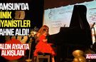 Samsun’da minik piyanistler sahne aldı! Salon ayakta alkışladı