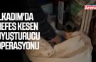 İlkadım'da dev uyuşturucu operasyonu