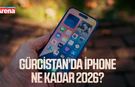 Gürcistan’da iPhone ne kadar 2026?