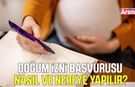 Doğum izni başvurusu nasıl ve nereye yapılır?