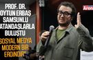 Prof. Dr. Oytun Erbaş Samsunlu vatandaşlarla buluştu