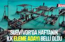 Survivor'da haftanın ilk eleme adayı belli oldu