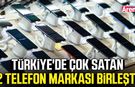 Türkiye'de çok satan 2 telefon markası birleşti