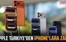 Apple Türkiye'den iPhone'lara zam!