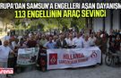 Avrupa’daki Samsunlulardan memlekete anlamlı destek