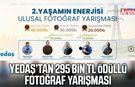 YEDAŞ’tan 295 bin TL ödüllü fotoğraf yarışması