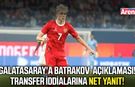 Galatasaray'a Batrakov açıklaması! Menajerinden transfer iddialarına net yanıt