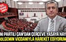 Yeni Parti Samsun Milletvekili Çan'dan çerçeve yasaya hayır!