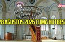 28 Ağustos Cuma Hutbesi