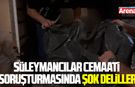 Süleymancılar Cemaati soruşturmasında şok deliller