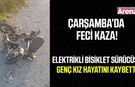 Çarşamba'da feci kaza: 18 yaşındaki genç kız hayatını kaybetti
