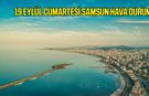 19 Eylül Cumartesi Samsun hava durumu