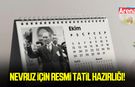 Nevruz için resmi tatil hazırlığı! Gözler ekim ayında Meclis'te