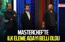 MasterChef’te ilk eleme adayı belli oldu