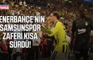 Fenerbahçe’nin Samsunspor galibiyeti sonrası derbide yüzü gülmedi