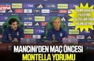 Mancini'den Türkiye maçı öncesi Montella yorumu