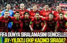 FİFA dünya sıralamasını güncelledi! Ay-Yıldızlı ekip kaçıncı sırada?