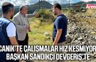 Canik’te çalışmalar hız kesmiyor! Başkan Sandıkçı Devgeriş’te