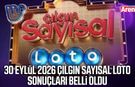 30 Eylül 2026 Çılgın Sayısal Loto sonuçları belli oldu
