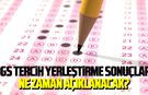 DGS tercih yerleştirme sonuçları ne zaman açıklanacak?