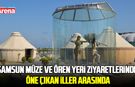 Samsun, müze ve ören yeri ziyaretlerinde öne çıkan iller arasında