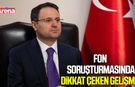 Fon soruşturmasında dikkat çeken gelişme! 40 milyon dolarlık transfer durduruldu