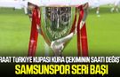 Ziraat Türkiye Kupası kura çekiminin saati değişti!