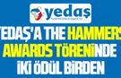 YEDAŞ'a The Hammers Awards töreninde iki ödül birden