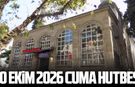 30 Ekim 2026 Cuma Hutbesi